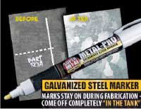 Metal-Pro Super Met-Al Paint Marker for galvanized steel. Comes off in the tank